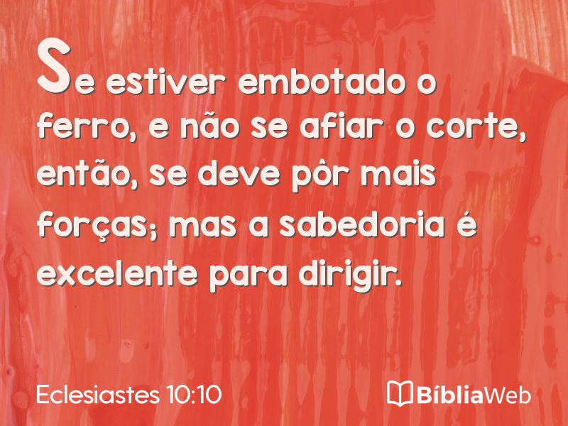 Eclesiastes 10:10 em imagem para compartilhar