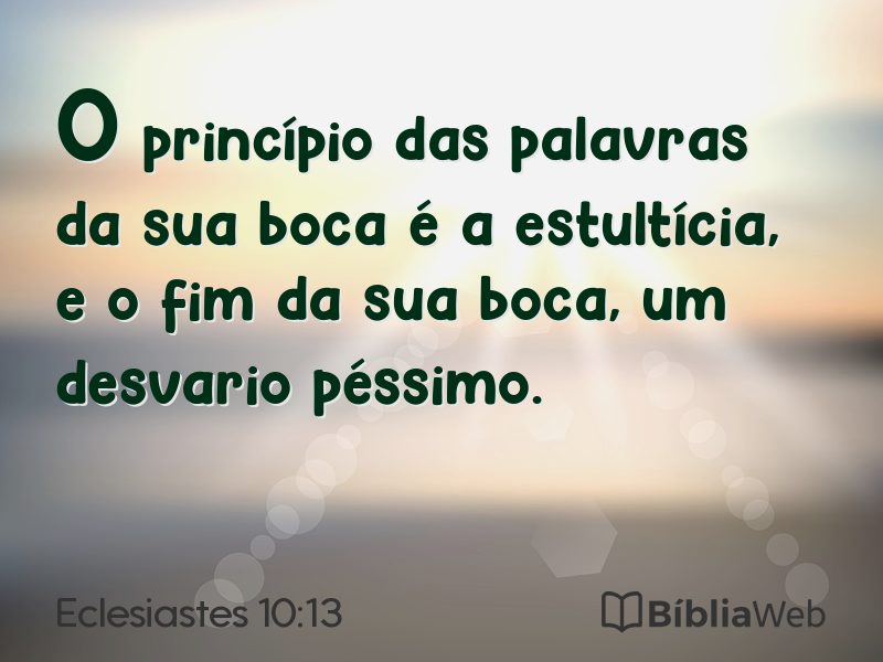 Eclesiastes 10:13 em imagem para compartilhar