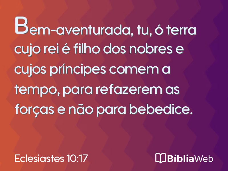 Eclesiastes 10:17 em imagem para compartilhar