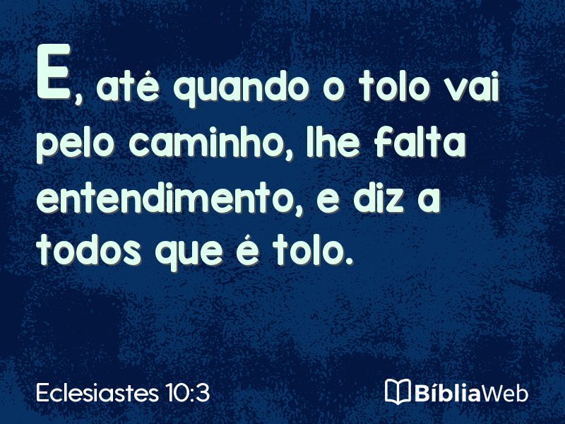 Eclesiastes 10:3 em imagem para compartilhar