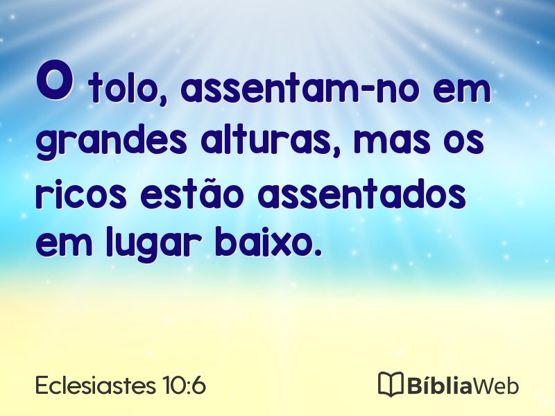 Eclesiastes 10:6 em imagem para compartilhar