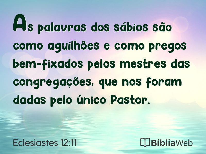 Eclesiastes 12:11 em imagem para compartilhar