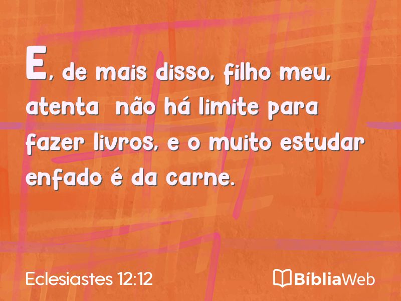 Eclesiastes 12:12 em imagem para compartilhar