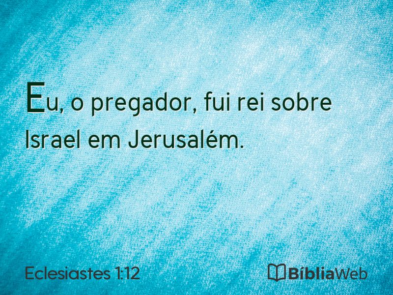 Eclesiastes 1:12 em imagem para compartilhar
