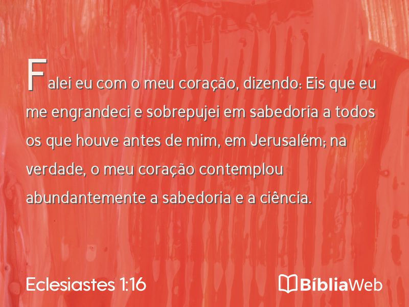 Eclesiastes 1:16 em imagem para compartilhar