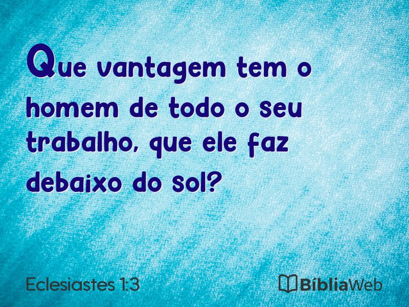 Eclesiastes 1:3 em imagem para compartilhar