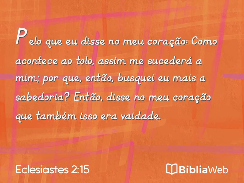 Eclesiastes 2:15 em imagem para compartilhar