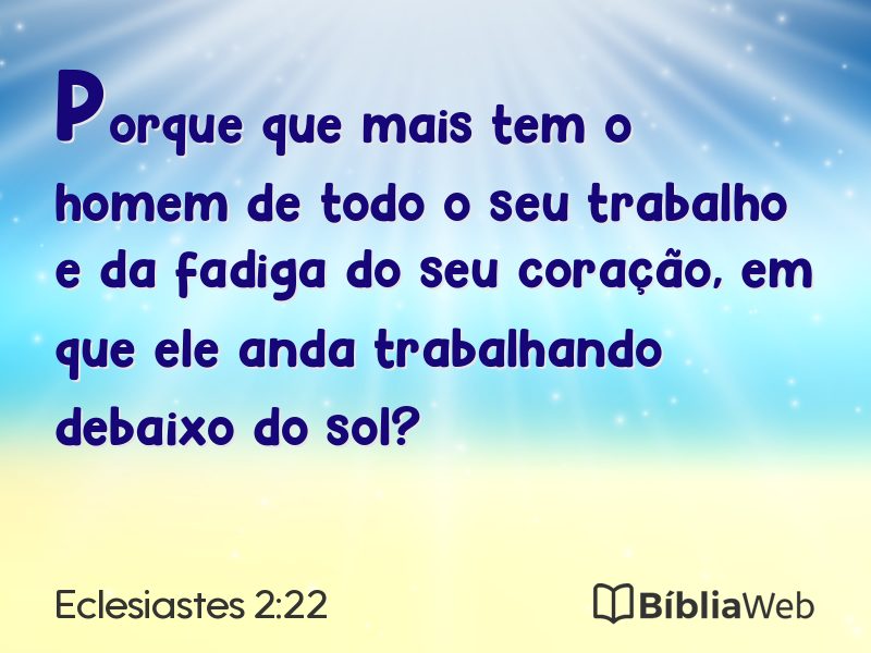 Eclesiastes 2:22 em imagem para compartilhar