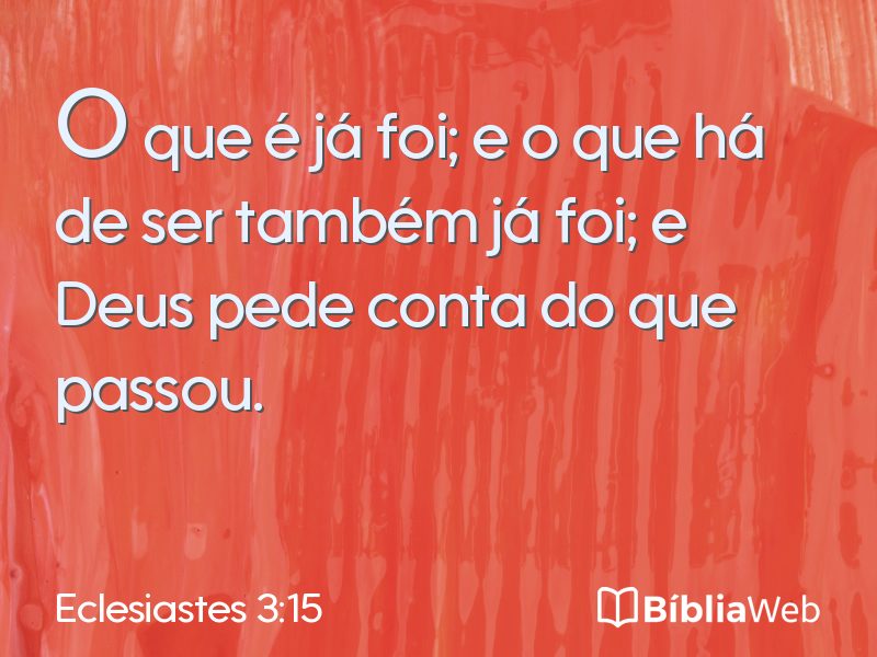 Eclesiastes 3:15 em imagem para compartilhar