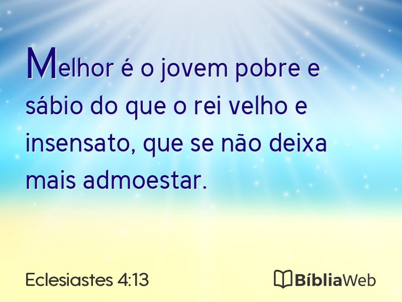 Eclesiastes 4:13 em imagem para compartilhar