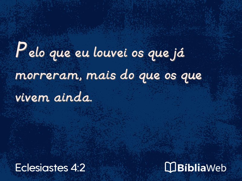 Eclesiastes 4:2 em imagem para compartilhar