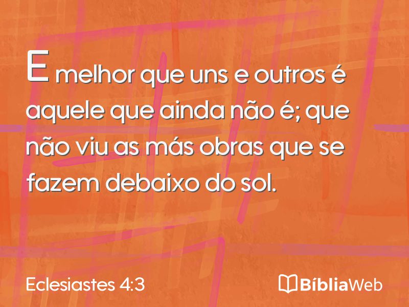 Eclesiastes 4:3 em imagem para compartilhar