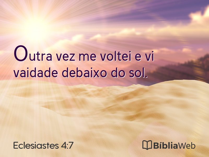Eclesiastes 4:7 em imagem para compartilhar
