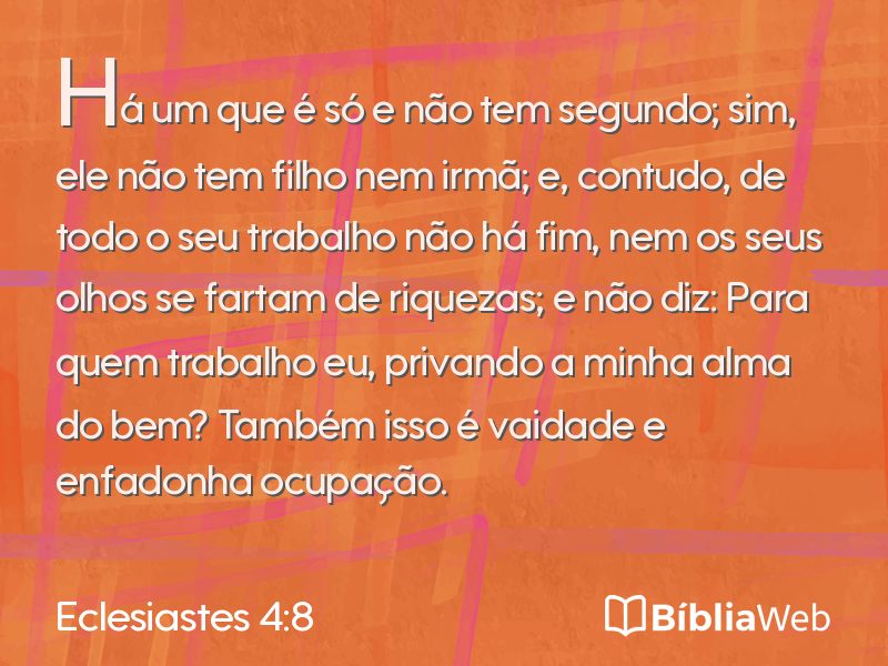 Eclesiastes 4:8 em imagem para compartilhar