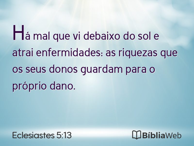 Eclesiastes 5:13 em imagem para compartilhar