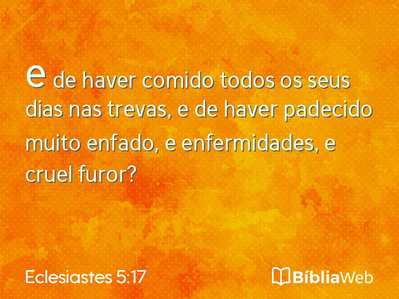Eclesiastes 5:17 em imagem para compartilhar