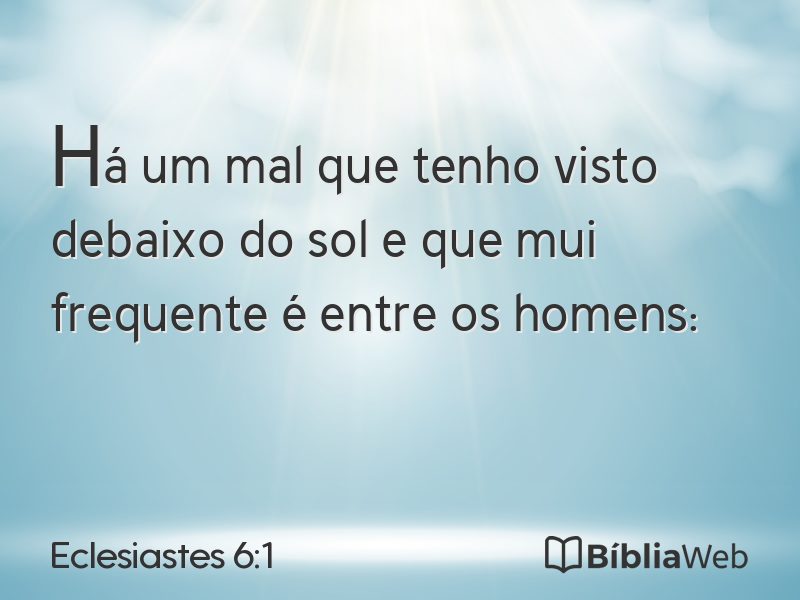 Eclesiastes 6:1 em imagem para compartilhar