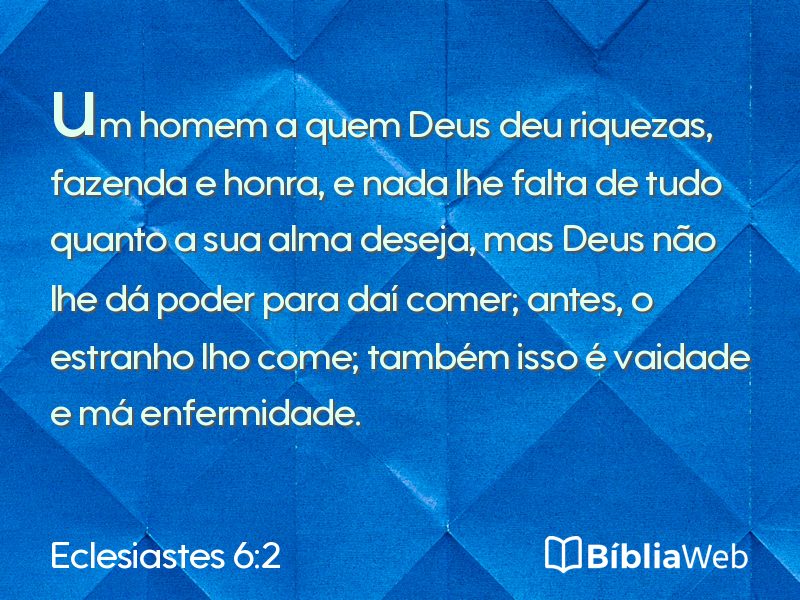 Eclesiastes 6:2 em imagem para compartilhar