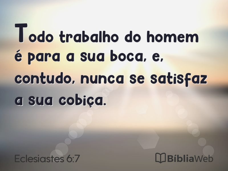 Eclesiastes 6:7 em imagem para compartilhar