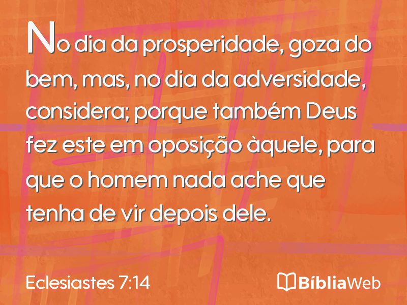 Eclesiastes 7:14 em imagem para compartilhar