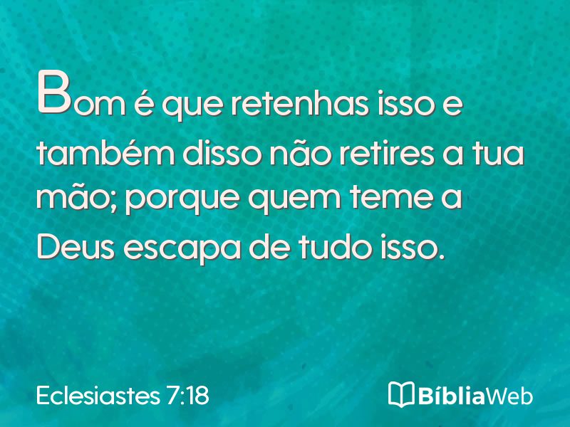 Eclesiastes 7:18 em imagem para compartilhar
