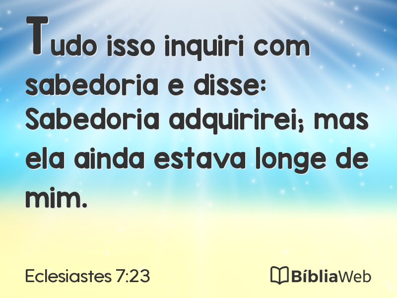 Eclesiastes 7:23 em imagem para compartilhar