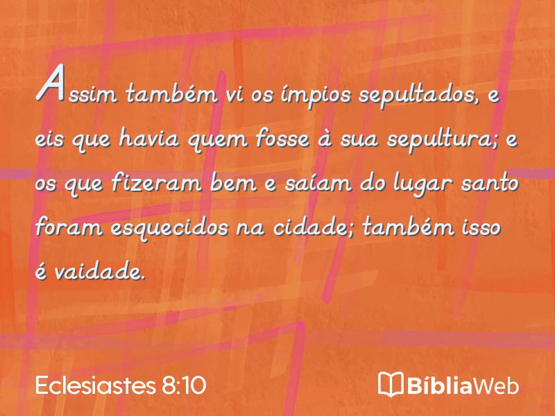 Eclesiastes 8:10 em imagem para compartilhar