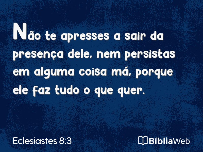Eclesiastes 8:3 em imagem para compartilhar