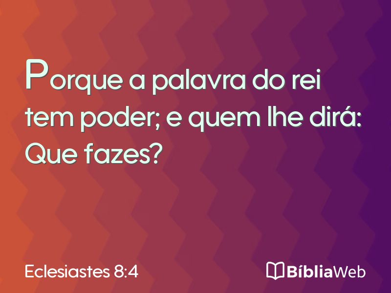 Eclesiastes 8:4 em imagem para compartilhar