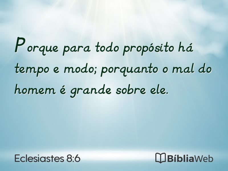Eclesiastes 8:6 em imagem para compartilhar