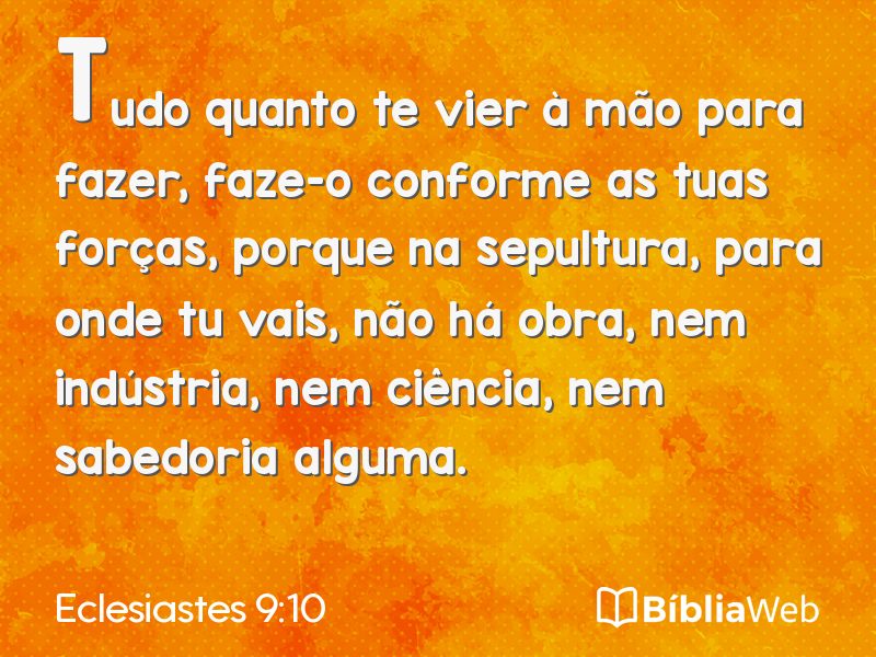 Eclesiastes 9:10 em imagem para compartilhar