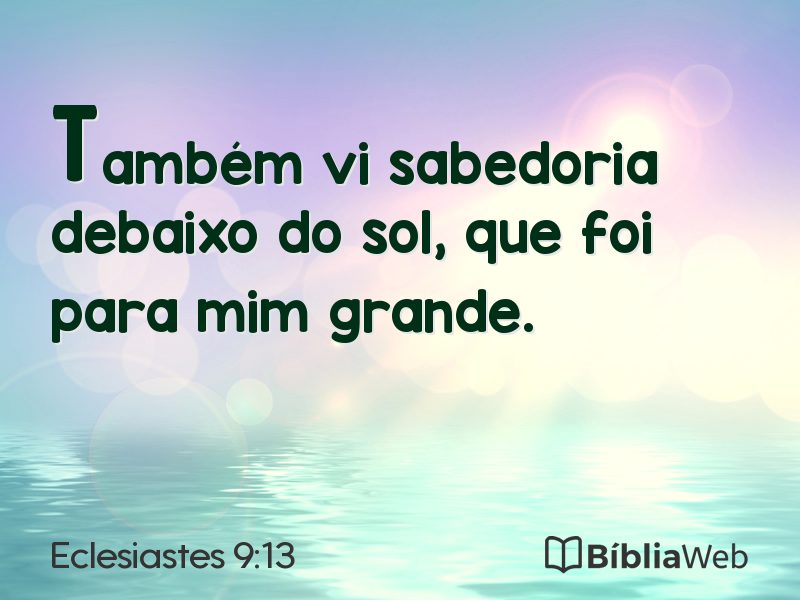 Eclesiastes 9:13 em imagem para compartilhar