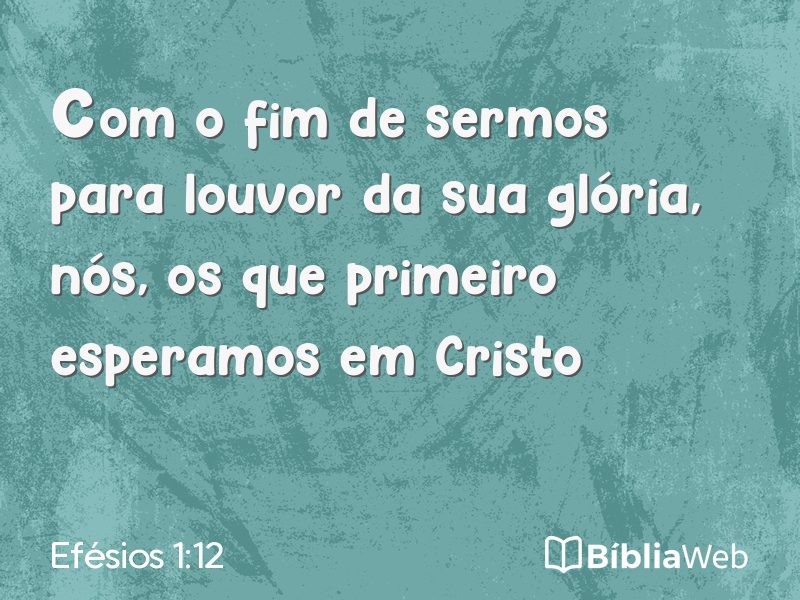 Efésios 1:12 em imagem para compartilhar