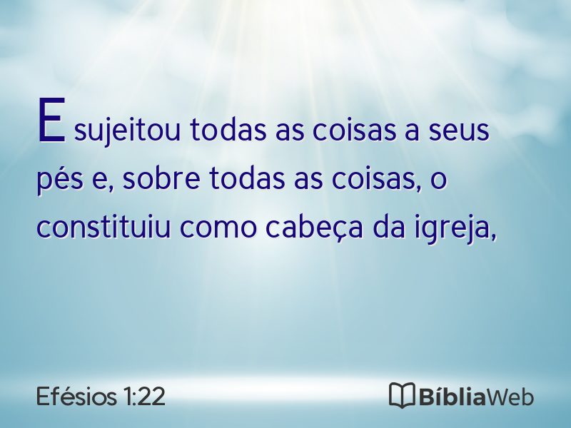 Efésios 1:22 em imagem para compartilhar