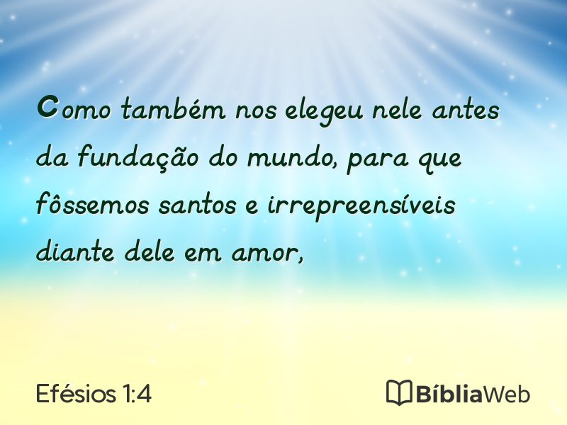 Efésios 1:4 em imagem para compartilhar