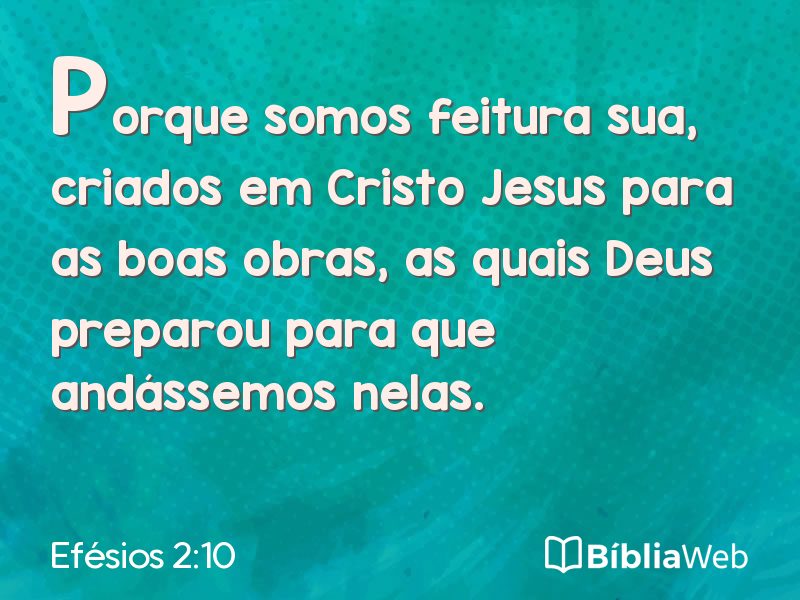 Efésios 2:10 em imagem para compartilhar