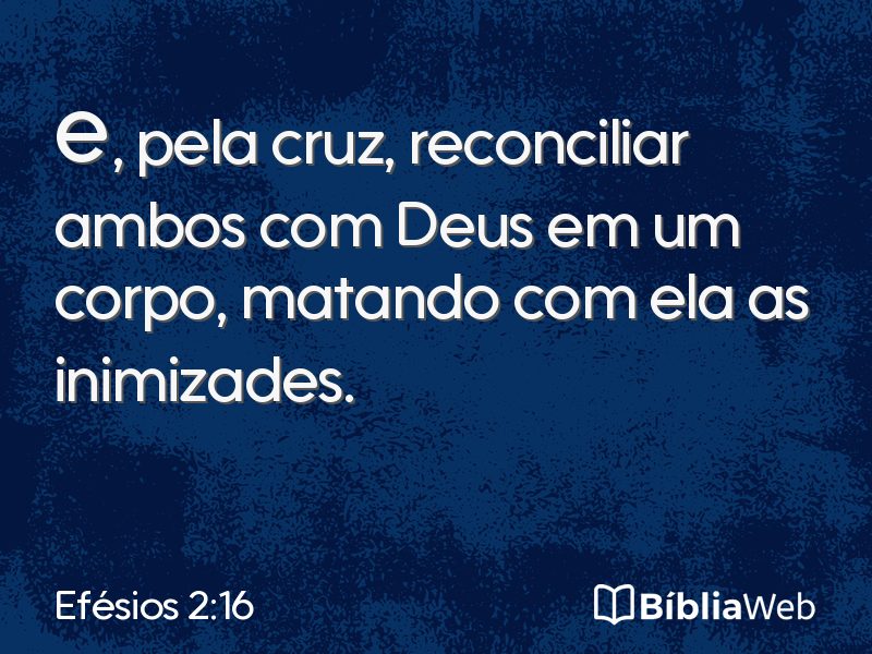 Efésios 2:16 em imagem para compartilhar