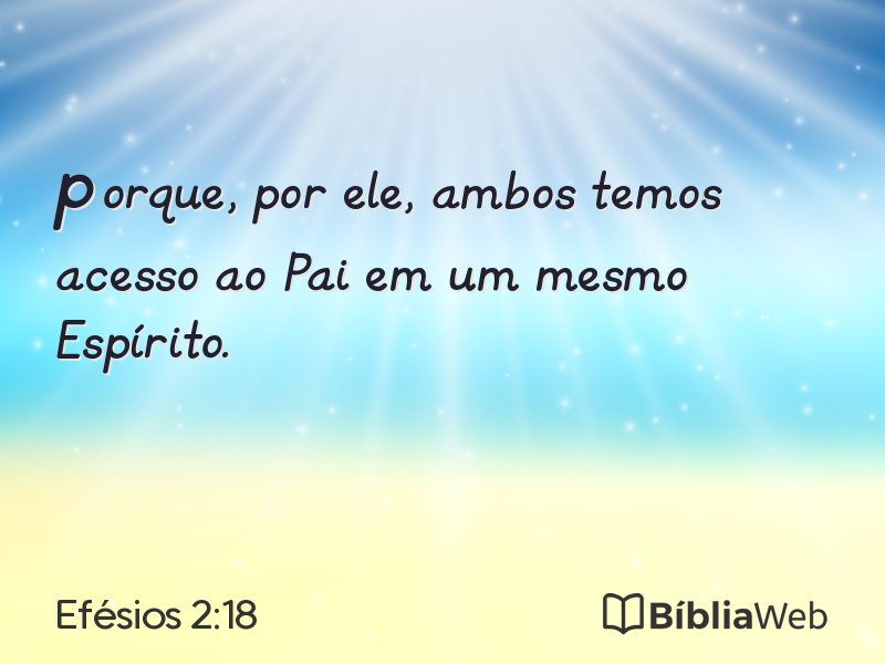 Efésios 2:18 em imagem para compartilhar