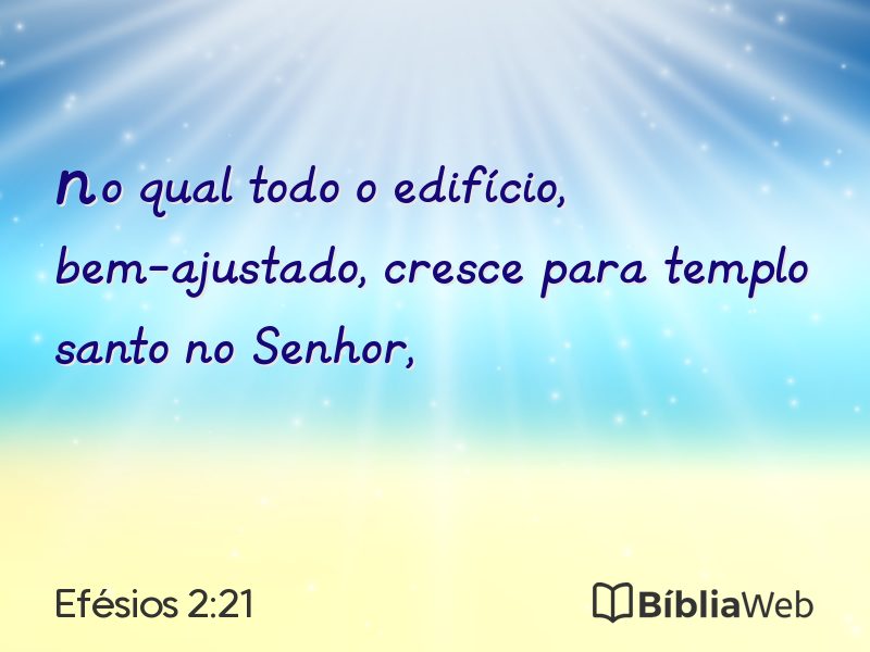 Efésios 2:21 em imagem para compartilhar