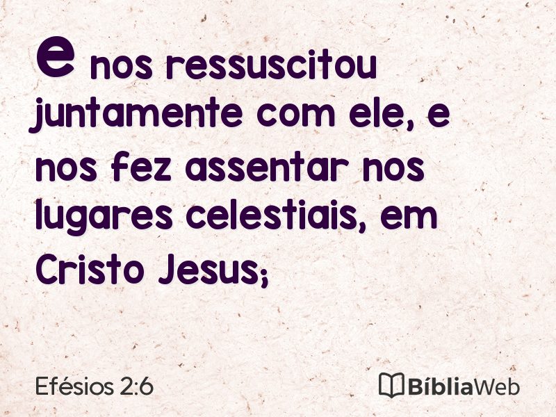 Efésios 2:6 em imagem para compartilhar