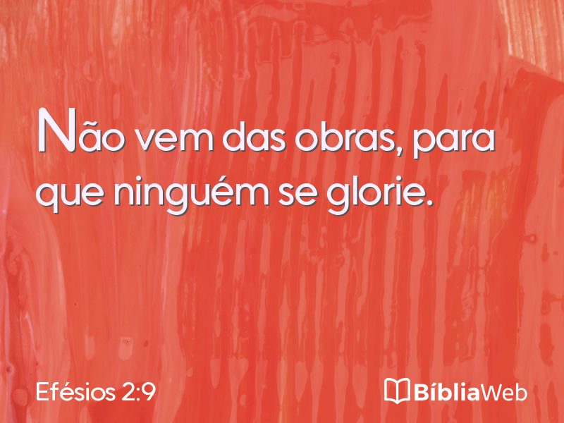 Efésios 2:9 em imagem para compartilhar