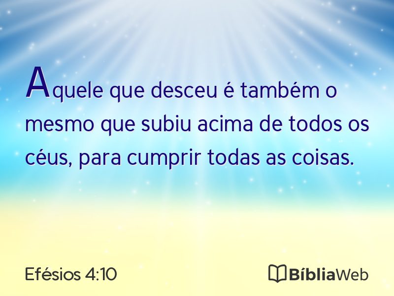 Efésios 4:10 em imagem para compartilhar