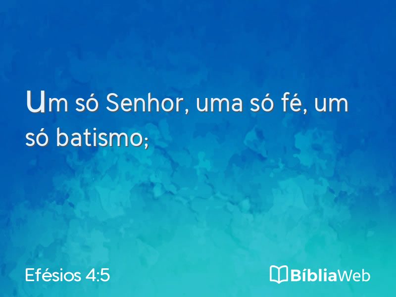 Efésios 4:5 em imagem para compartilhar