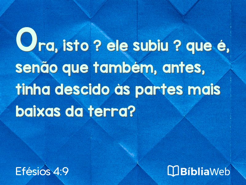 Efésios 4:9 em imagem para compartilhar
