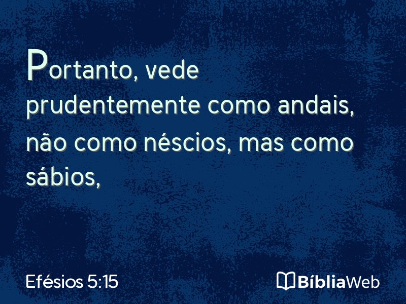 Efésios 5:15 em imagem para compartilhar