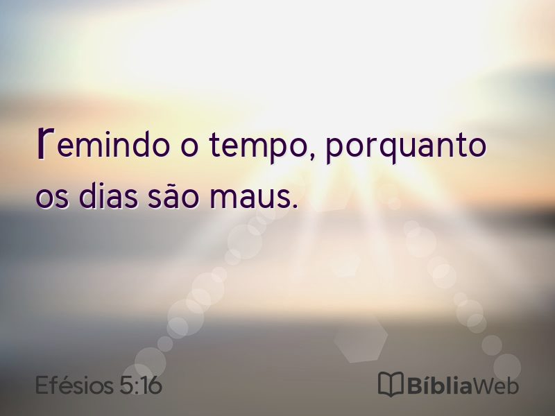 Efésios 5:16 em imagem para compartilhar