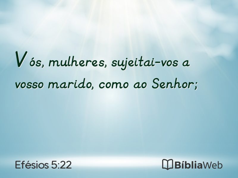 Efésios 5:22 em imagem para compartilhar
