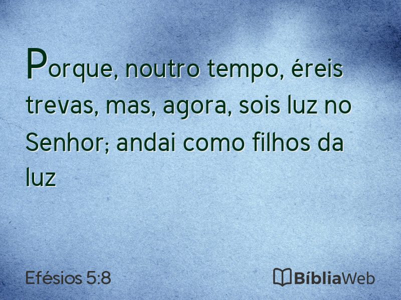 Efésios 5:8 em imagem para compartilhar