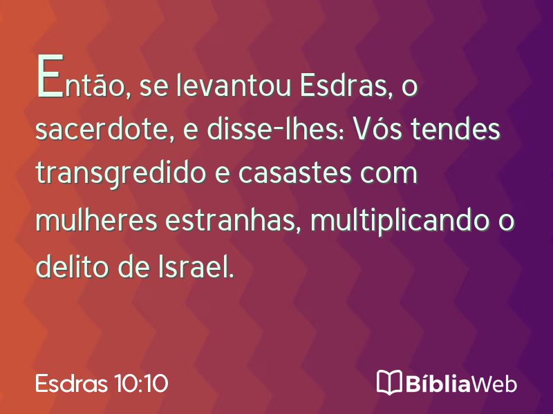 Esdras 10:10 em imagem para compartilhar