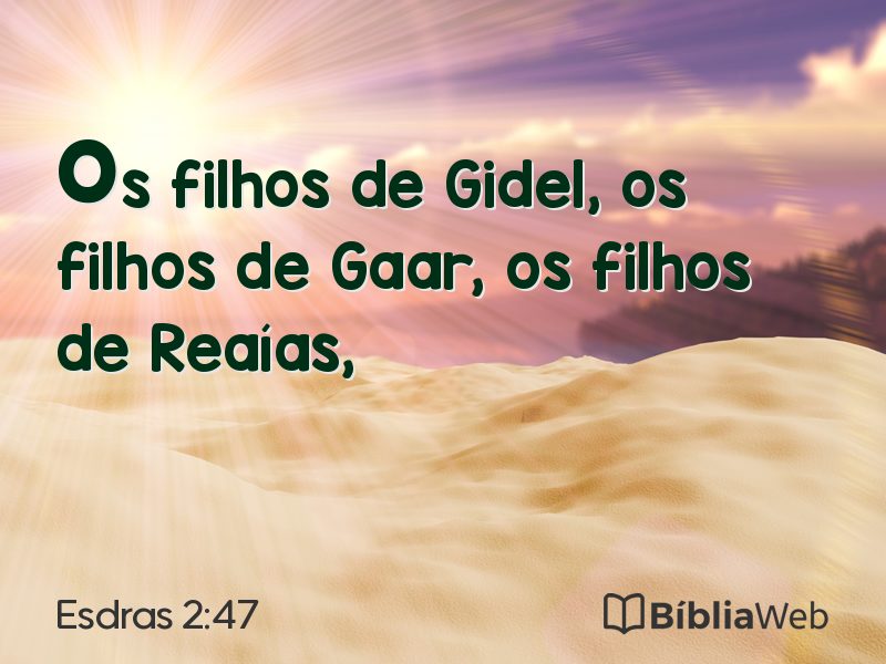 Esdras 2:47 em imagem para compartilhar